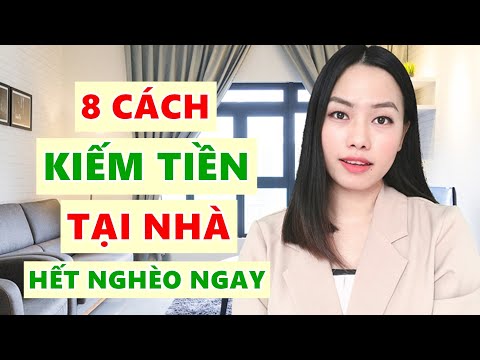 8 Cách kiếm tiền tại nhà - Ai cũng làm được- Tăng Thu Nhập Ở Nhà