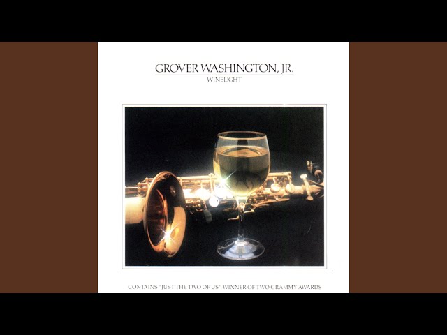 Grover Washington Jr - Winelight