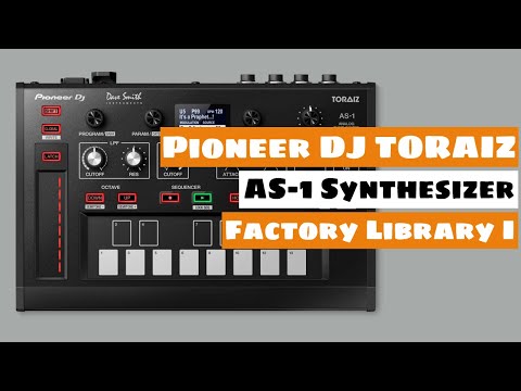 新品同様品 Pioneer DJ TORAIZ AS-1 DaveSmith Pioneer DJ TORAIZ AS-1 Synthesizer - Factory Library Walkthrough I