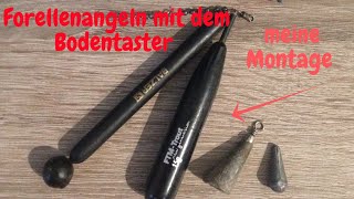 Forellenangeln Mit Dem Bodentaster Angeln Mit Bodentaster Rute Auf Grund Tutorial Bodentastermontage