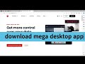 download mega desktop app
