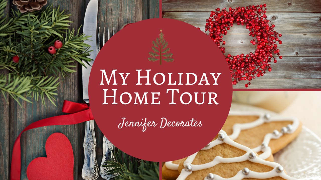 My Holiday Home Tour - YouTube