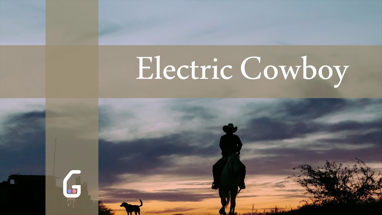 Gomufoyo Electric Cowboy [no copyright music] YouTube