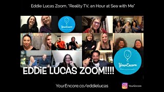 Eddie Lucas YourEncore Zoom Show