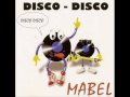 Mabel  disco disco extended version