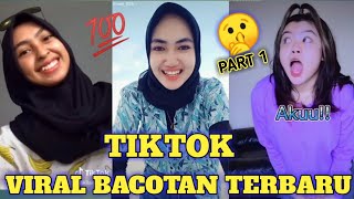 Kumpulan II tiktok BACOTAN terbaru ( PART 1 )paling viral 🗣️