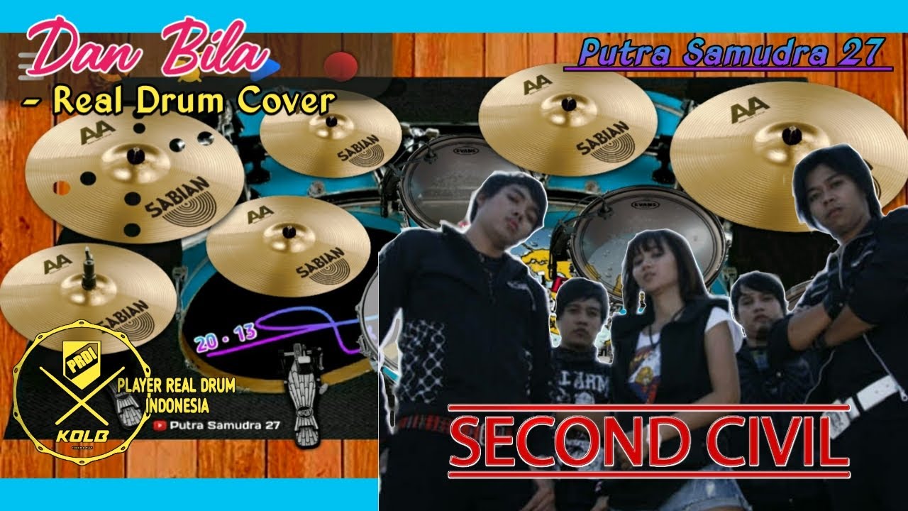 Second Civil Dan Bila Real Drum Cover Youtube 