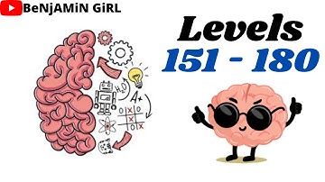Brain Test - Tricky Puzzles || Level 151 - 180 Walkthrough || Updated 2022 || Benjamin Girl.