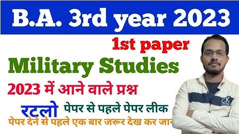 BA BSc 3rd year military studies first paper important question by Bablu sir