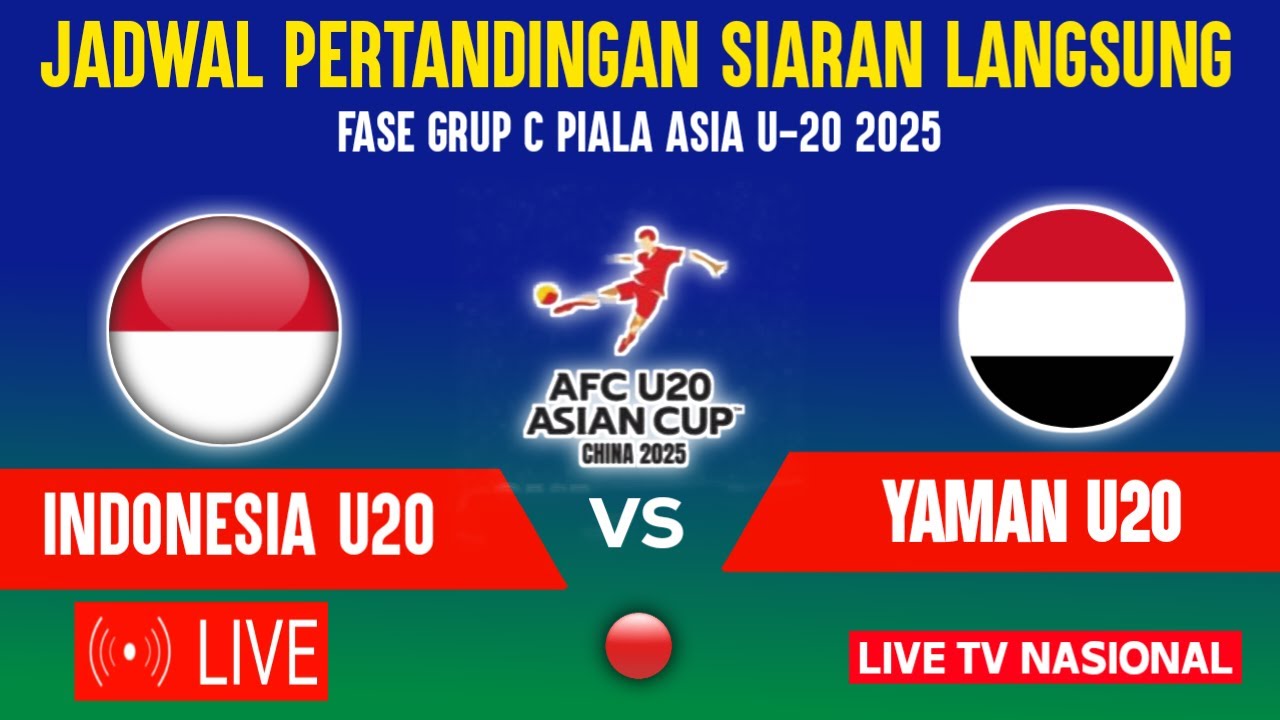 ⁣🔴DISIARKAN LIVE TV MALAM HARI! INI JADWAL TIMNAS INDONESIA U20 VS YAMAN - PIALA ASIA U20 2025