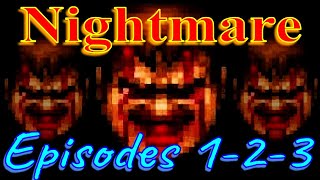DOOM Nightmare Run Glitchless Episodes 1-2-3 @BrandonBRich