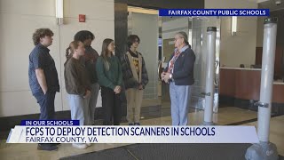 Fairfax County Public Schools to deploy detection scanners