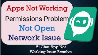 How To Fix Ai Chat New App not working | Not Open | Space Issue | Network & Permissions Issue screenshot 5