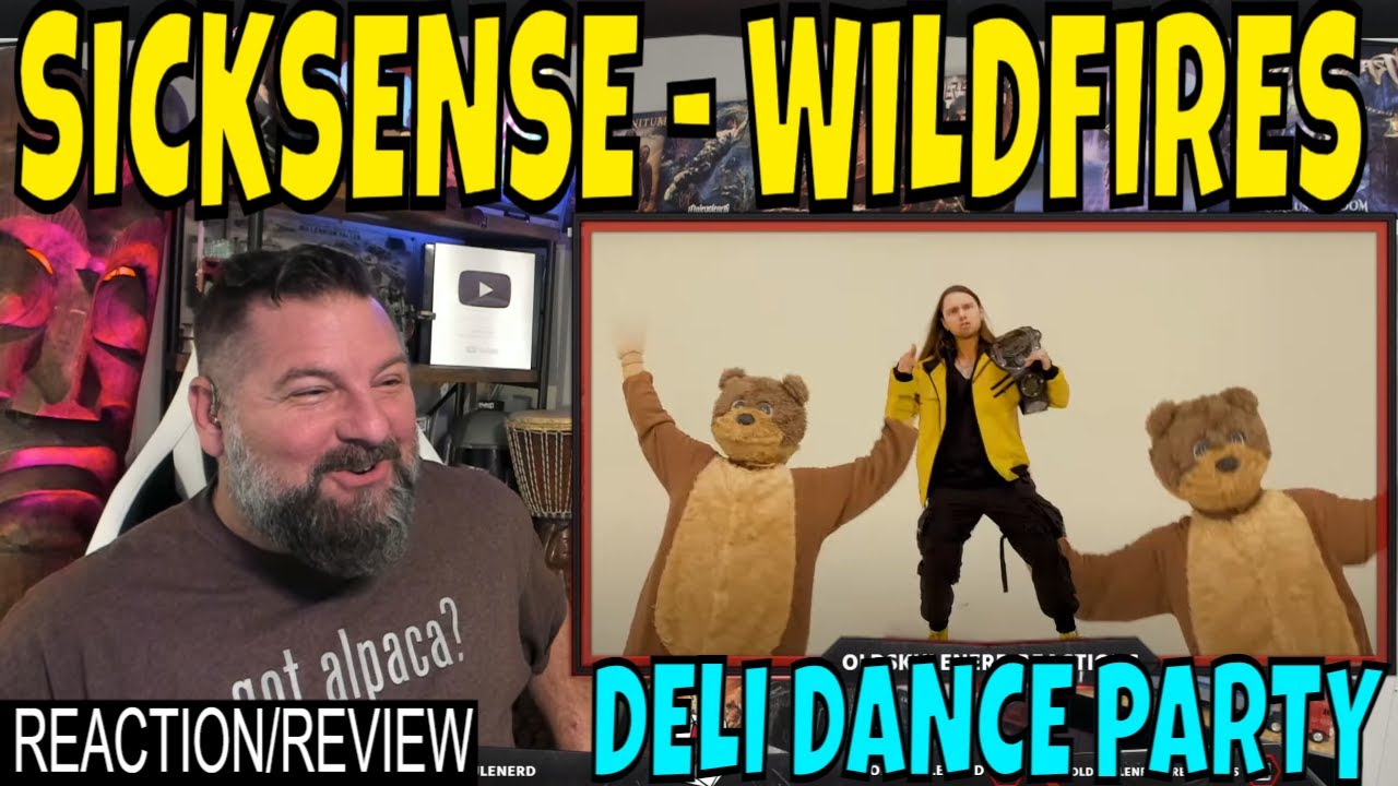 SICKSENSE - WILDFIRES - OLDSKULENERD REACTION |