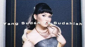 yang sudah ya sudahlah - ayu ting ting (slowed+reverb) yang sudah ya sudahlah - ayu ting ting (slowed+reverb)