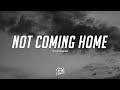 Ryan Nealon – Not Coming Home (Lyrics)