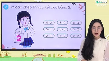 Toán 1 Bộ sách cánh diều - Bài 27: Phép trừ trong phạm vi 6 tiếp theo - Vinastudy