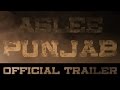 Aslee punjab  asli punjab  official trailer  nirmal rishi  davinder brar  malkeet rouni