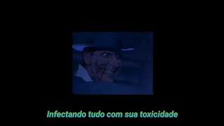 Tóxico - 4x3 (Legendado, Tradução PT-BR)