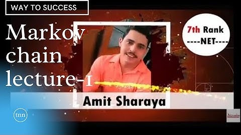 MARKOV CHAIN...Statistics...lect 1.....NTA CSIR NET....MATHEMATICS..