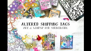 Altered Shipping Tags Using Distress Oxides &amp; StencilGirl Stencils