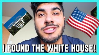 I FOUND THE WHITE HOUSE! - USA Vlog #3