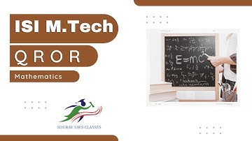 Prepare For ISI M.Tech QROR || Mathematics Question Paper Solving || Q 7