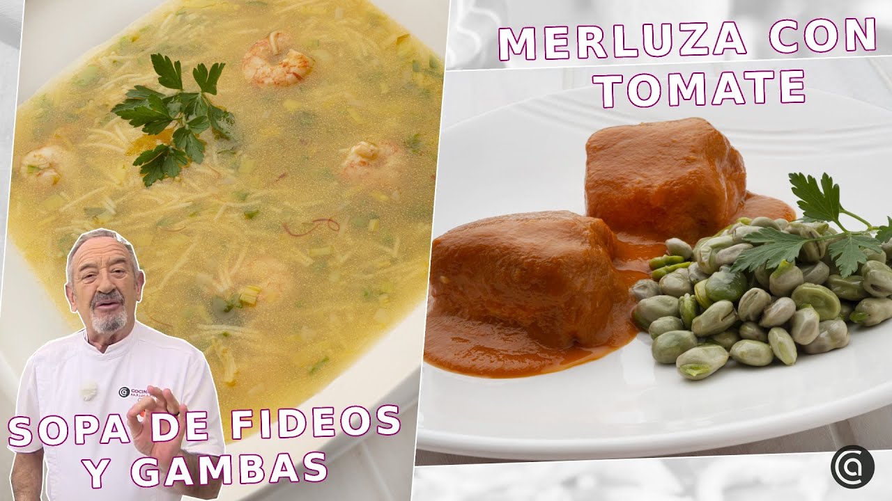 SOPA de FIDEOS y GAMBAS - MERLUZA con TOMATE // Cocina Abierta de Karlos Arguiñano