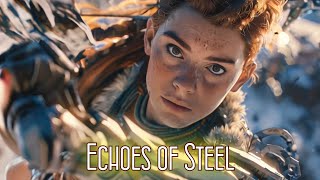 Echoes of Steel #edm #vocaltrance #horizonzerodawn #horizonforbiddenwest