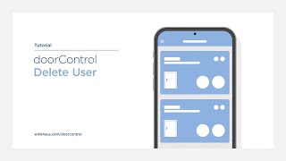 Tutorial doorControl – Delete User Wealth