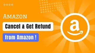 Famous How to Cancel and Get Refund from Amazon Net Worth