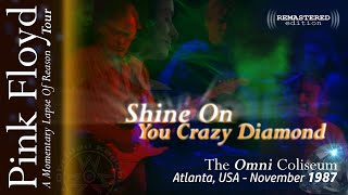 Pink Floyd - Shine On You Crazy Diamond | REMASTERED | Atlanta, GA, USA - Nov 3rd-5th, 1987 | SUBS