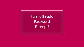 Turn off that annoying sudo Password Prompt | Works in every Linux distro including WSL | Very EASY!
