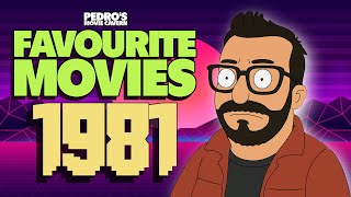 Favourite Movies: 1981 (Pedro Recommends)