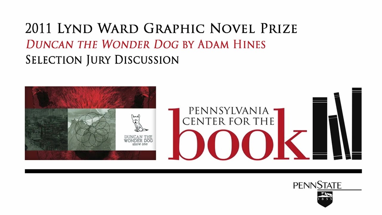 2011 Lynd Ward Graphic Novel Prize - Jury Discusses Duncan the Wonder Dog by Adam Hines