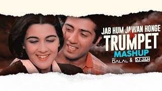 JAB HUM JAWAN HONGE Vs TRUMPET | MASHUP | DJ JAM & DJ DALAL LONDON | Sunny Deol | Amrita Singh