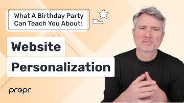 Personalization Made Simple: What a Birthday Party Can Teach You About Website Personalization