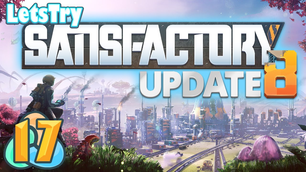 My First Building! BIG Iron Expansion: Satisfactory Gameplay Ep 17