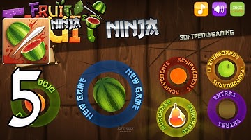 Fruit Ninja: Gameplay Walkthrough - 5, Slicing Fruits All Game Mode  [iOS and Android Games]