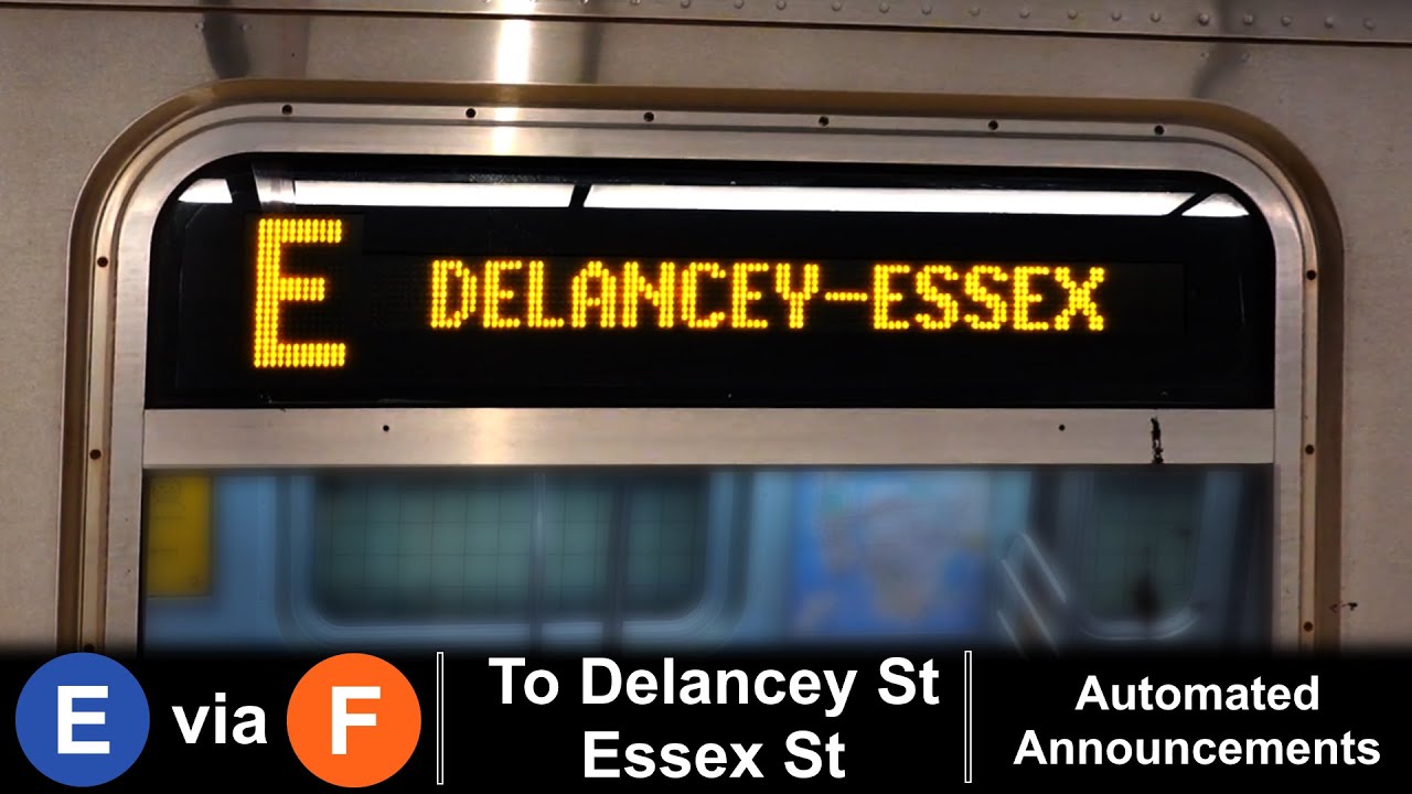 Объявления на поезде R160 - E по линии F до Delancey St / Essex St
