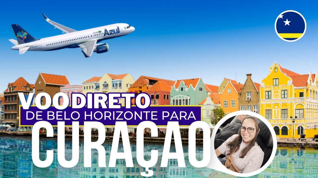 Voo direto Belo Horizonte Curaçao pela AZUL | REVIEW COMPLETO, imigração, mala de mão e mais!