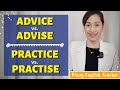 Practice vs practise  advice vs advise whats the difference