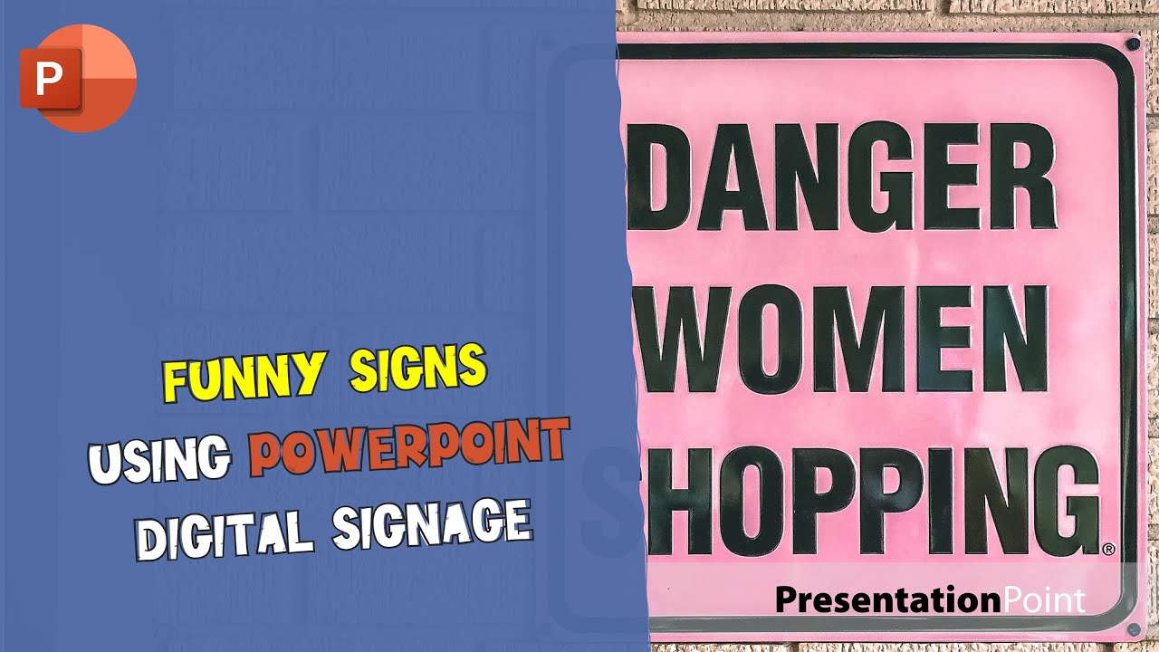 Funny Signs using PowerPoint Digital Signage | PresentationPoint