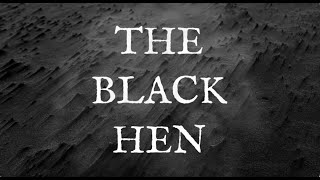 The Black Hen