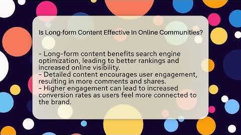 Is Long-form Content Effective In Online Communities? - Everyday-Networking