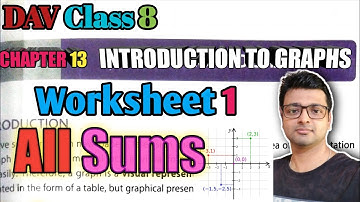 DAV Math | Class 8 | Chapter 13 | Introduction To Graphs | Worksheet 1 | All Sum |Art Of Mathematica