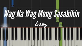 Wag Na Wag Mong Sasabihin - Kitchie Nadal | Easy Piano Tutorial chords