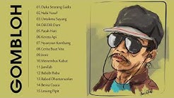 Gombloh - Album Lengkap | Lagu Lawas Nostalgia | Lagu Lama Indonesia Terbaik Sepanjang Masa  - Durasi: 1:17:07. 