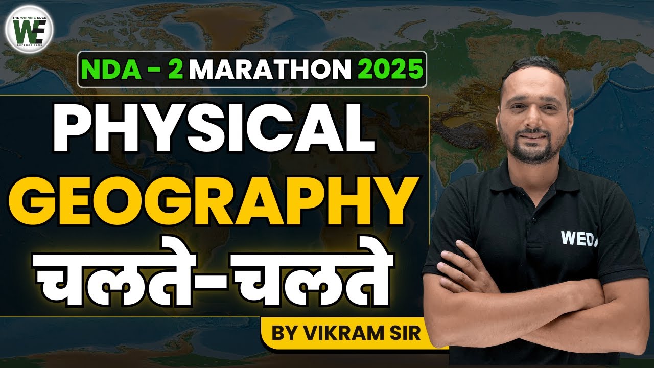 Physical Geography Part 2 for NDA 2 2025 Exam Preparation | NDA ...