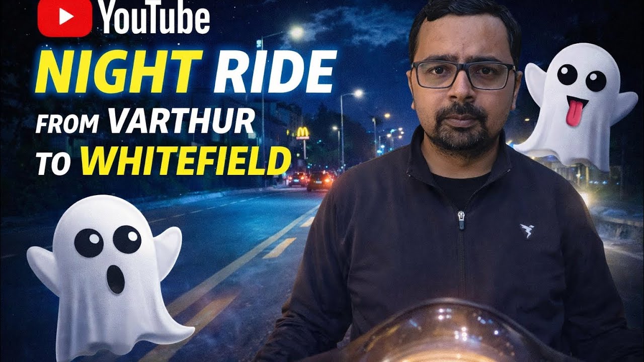 Bhoot Wala Ride 😍 || Varthur to Whitefield Ghost Trip  